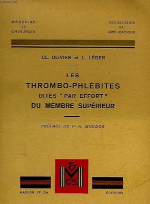 Bild des Verkufers fr LES THROMBO-PHLEBITES DITES "PAR EFFORT" DU MEMBRE SUPERIEUR zum Verkauf von Le-Livre
