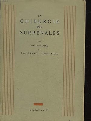 Bild des Verkufers fr LA CHIRURUGIE DES SURRENALES zum Verkauf von Le-Livre