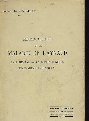 REMARQUES SUR LA MALADIE DE RAYNAUD