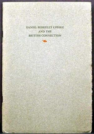 Daniel Berkeley Updike and the British Connection