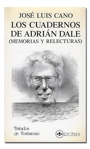 Seller image for Los cuadernos de Adrin Dale. Memorias y relecturas. for sale by Librera Berceo (Libros Antiguos)