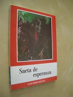 Bild des Verkufers fr SAETA DE ESPERANZA zum Verkauf von LIBRERIA TORMOS