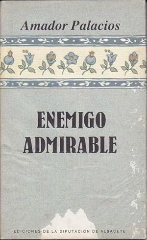 Imagen del vendedor de ENEMIGO ADMIRABLE a la venta por Librera Races