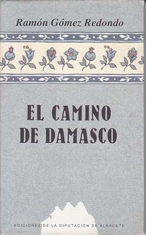 Image du vendeur pour EL CAMINO DE DAMASCO mis en vente par Librera Races