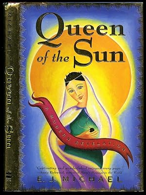 Seller image for Queen Of The Sun; A Modern Revelation for sale by Little Stour Books PBFA Member