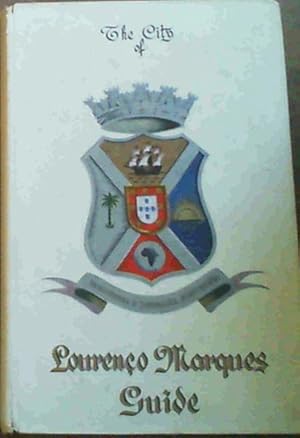 Seller image for The City of Lourenco Marques Guide for sale by Chapter 1