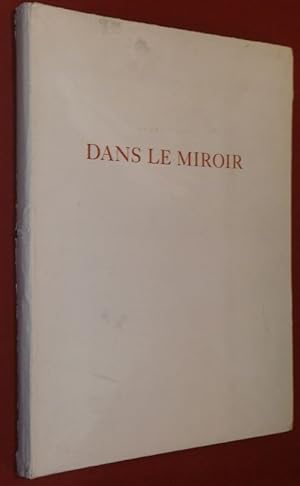 Seller image for Dans le miroir. for sale by Librairie Diogne SARL