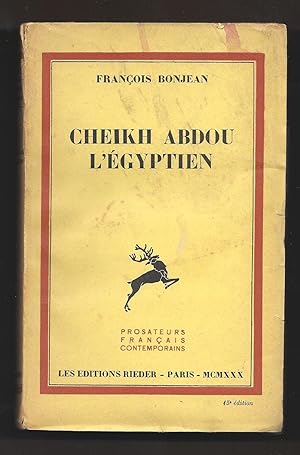 Seller image for Cheikh Abdou l'pyptien. for sale by Librairie Aubry