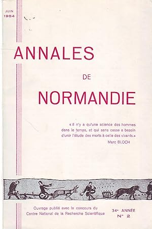 Seller image for Annales de Normandie / Juin 1984 N2 for sale by Le Petit Livraire