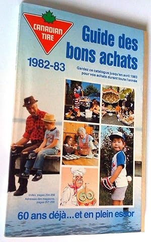 Canadian Tire. Catalogue. Guide des bons achats 1982-83