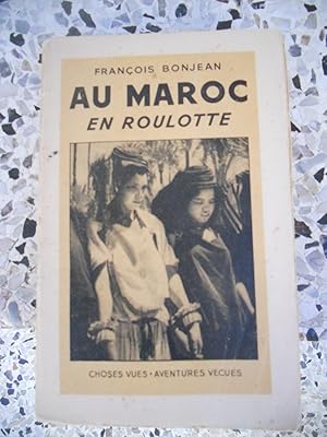 Seller image for Au Maroc en roulotte for sale by Frederic Delbos