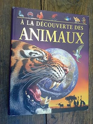 Seller image for  la dcouverte des animaux - for sale by Des livres et vous