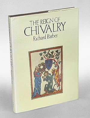Imagen del vendedor de The Reign of Chivalry. a la venta por Antiquariat An der Rott Oswald Eigl