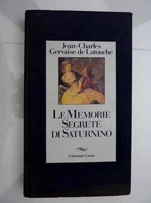 Image du vendeur pour LE MEMORIE SEGRETE DI SATURNINO" mis en vente par Historia, Regnum et Nobilia