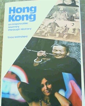 Seller image for Hong Kong : An Impossible Journey Through History for sale by Chapter 1