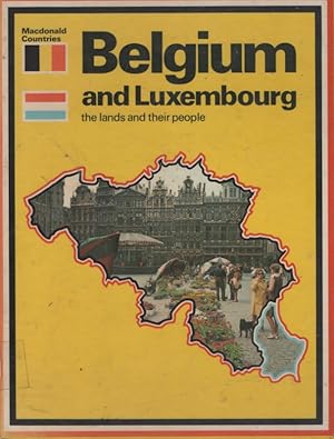 Seller image for Belgium and Luxembourg the lands and their people for sale by Nanny's Web