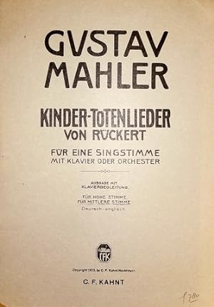 Kinder-Totenlieder von Rückert. Für eine Singstimme und Klavier. Ausgabe Deutsch-englisch. Für mi...