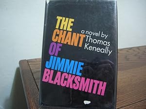 Immagine del venditore per The Chant of Jimmie Blacksmith venduto da Bungalow Books, ABAA