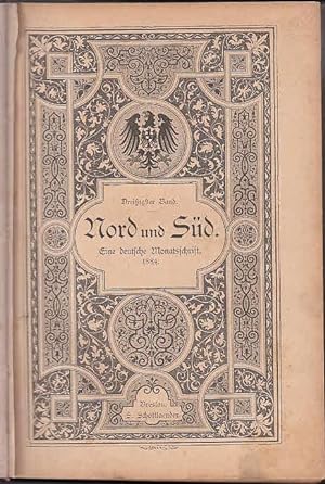 Nord und Süd : Eine deutsche Monatsschrift. 30. Band 1884, Heft Nr. 88 (Juli), 89 (August) und 90...