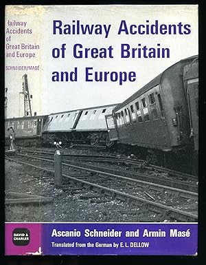 Imagen del vendedor de Railway Accidents of Great Britain and Europe; Their Causes and Consequences a la venta por Little Stour Books PBFA Member