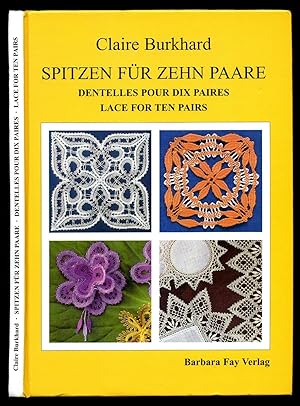 Immagine del venditore per Spitzen Fr Zehn Paare; Dentelles Pour Dix Paires [Lace for Ten Pairs] venduto da Little Stour Books PBFA Member