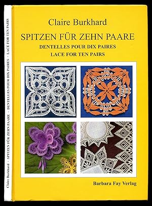 Image du vendeur pour Spitzen Fr Zehn Paare; Dentelles Pour Dix Paires [Lace for Ten Pairs] mis en vente par Little Stour Books PBFA Member