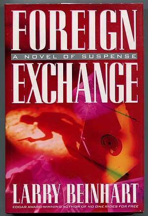 Seller image for Foreign Exchange: A Novel of Suspense for sale by Between the Covers-Rare Books, Inc. ABAA