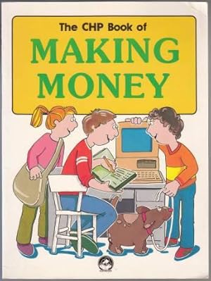 The CHP Book of Making Money