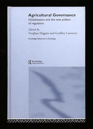 Bild des Verkufers fr Agricultural Governance; Globalization and the new politics of regultation zum Verkauf von Sapience Bookstore