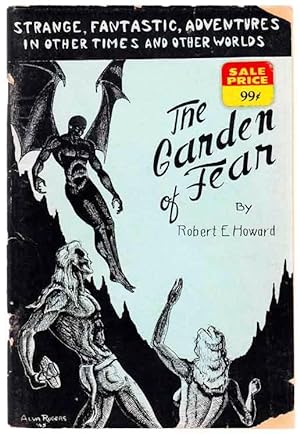 The Garden of Fear and Other Stories of The Bizarre and Fantastic