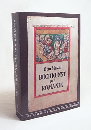 Bild des Verkufers fr Buchkunst der Romanik / Otto Mazal zum Verkauf von Versandantiquariat Buchegger