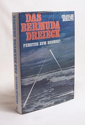 Bild des Verkufers fr Das Bermuda-Dreieck : Fenster z. Kosmos? / Charles Belitz. In Zusammenarb. mit J. Manson Valentine. [Berecht. bers. von Barbara Strck u. Ursula Tamussino] zum Verkauf von Versandantiquariat Buchegger