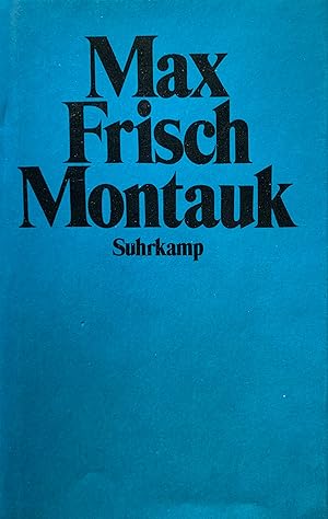 Frisch, Max. Montauk.