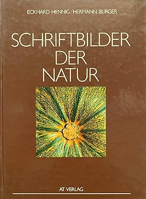 Burger, Hermann. Schriftbilder der Natur.