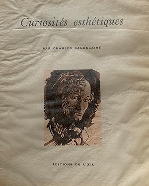 Baudelaire, Charles. Curiosités esthétiques. Edition intégrale illustré.