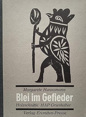 Hannsmann, Margarete. Blei im Gefieder. Du Plomb Dans Le Plumage. Ein Paris - Gedicht. Übersetzt ...