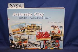 Seller image for Atlantic City 1854-1954: An Illustrated History for sale by Princeton Antiques Bookshop