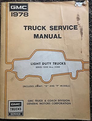 Image du vendeur pour 1978 Light Duty Trucks, Series 10-35, Chassis Service Manual mis en vente par Burke's Books