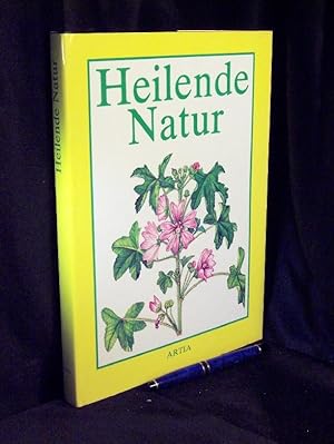 Seller image for Heilende Natur - for sale by Erlbachbuch Antiquariat