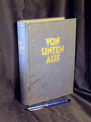 Von unten auf - Das Buch der Freiheit -