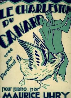 Seller image for LE CHARLESTON DU CANARD - POUR PIANO. for sale by Le-Livre