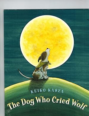 Bild des Verkufers fr The Dog Who Cried Wolf zum Verkauf von TuosistBook