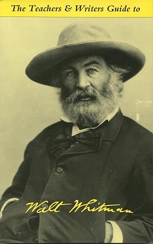 Seller image for The Teachers & Writers Guide to Walt Whitman (Teachers & Writers Guides) for sale by Kenneth A. Himber