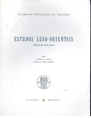 ESTUDOS LUSO-ORIENTAIS (Séculos XIII-XIX)