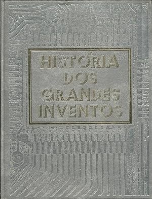 HISTÓRIA DOS GRANDES INVENTOS