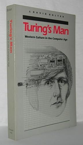 Imagen del vendedor de TURING'S MAN Western Culture in the Computer Age a la venta por Evolving Lens Bookseller