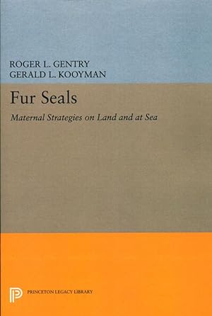 Seller image for Fur seals: maternal strategies on land and at sea. for sale by Andrew Isles Natural History Books