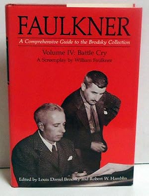 Battle Cry: Faulkner a Comprehensive Guide to the Brodsky Collection