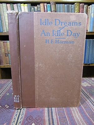 Seller image for Idle Dreams of an Idle Day. for sale by Pages Past--Used & Rare Books