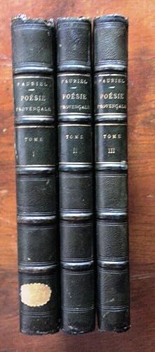 Histoire de la poésie provençale. 3 volumes